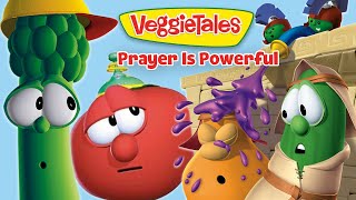 VeggieTales  Prayer Is Powerful  God Is Strong [upl. by Tanaka974]