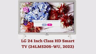 LG 24 Inch Class HD Smart TV 24LM520SWU 2022 [upl. by Hennie133]