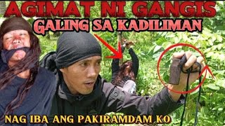 Ang agimat ni Gangis nakuha koNag iba ang pakiramdam kokaylangan sunogin ito [upl. by Aivital889]