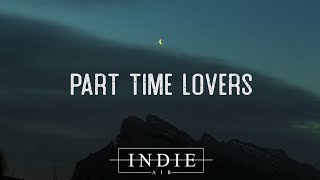 Hazlett  Part Time Lovers Lyrics [upl. by Adnahcal]