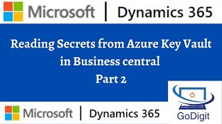 Reading Secrets from Azure Key Vault in Business central  Part 2 [upl. by Spalding]