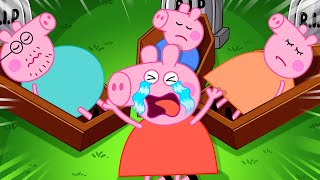 RIP Family of Peppa Pig  Please Come Back to Me  Peppa Pig Funny Animation [upl. by Eekaz]