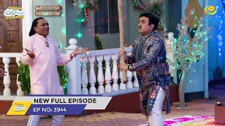 FULL EPISODE 3944  Taarak Mehta Ka Ooltah Chashmah  NEW Episodes  तारक मेहता का उल्टा चश्मा [upl. by Fraser521]