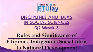 Roles and Significance of Filipinos Indigenous Social Ideas to National Development [upl. by Christensen]