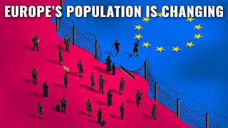 Europe’s Population is Changing because of The Immigrants [upl. by Sirromaj]