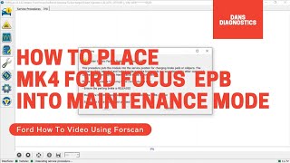 Unlocking Secrets Forscan Guide to MK4 Ford Focus ST EPB Maintenance Mode [upl. by Settera453]