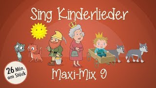 Sing Kinderlieder MaxiMix 9 Londons Brücke uvm  Kinderlieder zum Mitsingen  Sing Kinderlieder [upl. by Neram391]