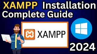 How To Install XAMPP Server on Windows 1011  2024 Update   Complete Guide [upl. by Topliffe]