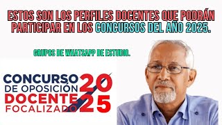 Estos son los perfiles que podrán participar en los concursos del año 2025 [upl. by Ydda]