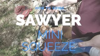 Sawyer Micro Squeeze  How to Guide [upl. by Aleac]