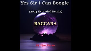 Yes Sir I Can Boogie 2024 Extended Remix [upl. by Ahseela821]