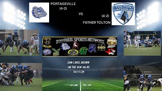 FATHER TOLTON 42 VS PORTAGEVILLE 42 [upl. by Purington]