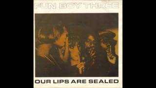 Fun Boy Three  Our Lips Are Sealed Extended Version 1983 [upl. by Zwart]