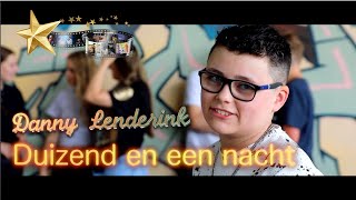 Danny Lenderink  Duizend en een nacht [upl. by Amadeus964]