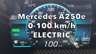 MercedesBenz A250e Plugin Hybrid acceleration 0100kmh FULL ELECTRIC mode 13 CHARGE in 139sec [upl. by Polard]