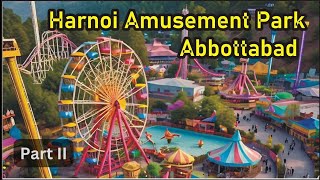 Harnoi Road Trip  Part 2  Amusement Park  pakistan  Episode 12  travelvlog harnoi [upl. by Merta]