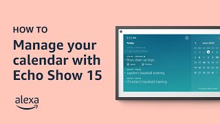 How to manage your calendar with Echo Show 15  Amazon Alexa  Tips amp Tricks [upl. by Annibo]