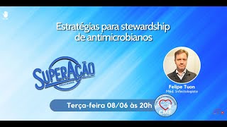 Estratégias para stewardship de antimicrobianos [upl. by Anabelle]