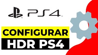 ✅Como Configurar Hdr Ps4 2024 [upl. by Hardin]