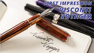 Visconti Voyager Fountain Pen First Impression [upl. by Anesusa]