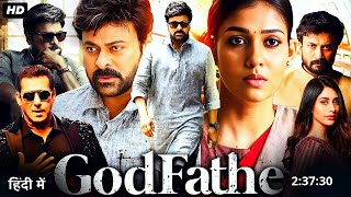 Godfather Full Movie In Hindi Dubbed South  Megastar Chiranjeevi  Salman Khan  Ott Update [upl. by Yeldud773]