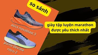 so sánh novablast 3 vs puma deviate nitro 2 Giày tập luyện marathon được yêu thích nhất [upl. by Ettigdirb]