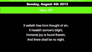 Hymn 339 Recorded 08 04 2013 [upl. by Schweiker]