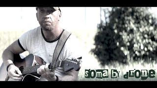 Bryan Cooper  Soma By Drone Official Video [upl. by Rakel]