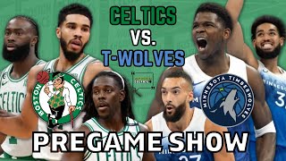 Celtics vs Timberwolves Pregame Show [upl. by Dett396]