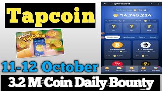 tap coin bot daily bounty 11 October [upl. by Nihhi]