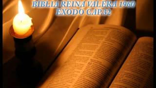 Biblia HabladaBIBLIA REINA VALERA 1960EXODO CAP32 [upl. by Aisyat]