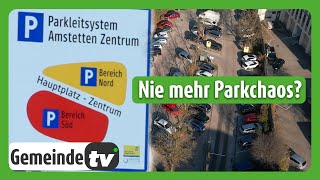 Verkehrsentlastung durch bessere Beschilderung  Das neue Parkleitysytem in Amstetten [upl. by Nisa]