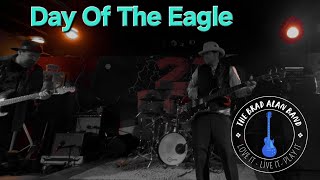 Day of the EagleThe Brad Alan Band [upl. by Lorac372]