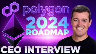 Polygon 2024 Roadmap 🟣 CEO INTERVIEW [upl. by Agace]