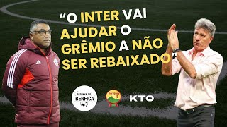 quotO INTER VAI AJUDAR O GRÊMIO A NÃO SER REBAIXADOquot roger renato grêmio inter [upl. by Riorsson323]