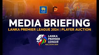 🔴 LIVE  Media Briefing  LPL 2024 [upl. by Einniw30]