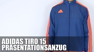 Adidas Tiro 15 Präsentationsanzug  Review [upl. by Oicirtap]