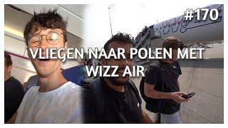 WIJ REIZEN NAAR POLEN MET WIZZ AIR A321NEO EEN UUR VERTRAGING VLOG 170 [upl. by Aym36]