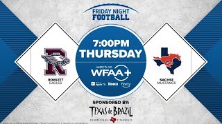 Thursday Night Football  Week 11 Rowlett vs Sachse [upl. by Anihcak]