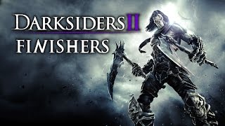 Darksiders 2 Finishing move compilation [upl. by Heintz]