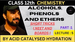 alcohols phenols and ethers  CLASS 12 organicchemistry  BOARDS AND NEET  LECTURE 5PART1 [upl. by Teria748]