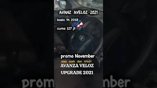 MINAT AVANZA VELOZ TH 2021 WARNA HITAM basic avanza th 2018 cuma 127jtambil cepat promo november [upl. by Ivanna144]