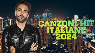 CANZONI PLAYLIST HIT DEL MOMENTO 2024 MUSICA ESTATE 2024 MIX 🌞 Annalisa Blanco Fedez Anna Men [upl. by Bryn754]