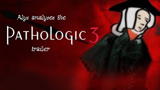 Alys analyses the Pathologic 3 trailer [upl. by Andrien949]