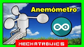 Anemómetro con Arduino 4 Mechatronics [upl. by Noillid959]