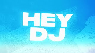 Joel Corry  Hey DJ Official Lyric Video [upl. by Karilla]