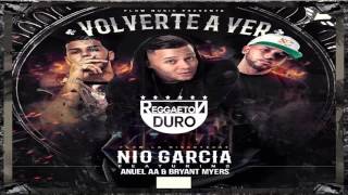 Volverte A Ver  Nio Garcia Ft Anuel AA Bryant Myers [upl. by Verger453]