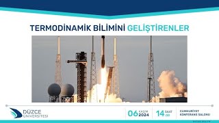 Termodinamik Bilimini Geliştirenler quotProf Dr Sadık KAKAÇquot [upl. by Eselahc]