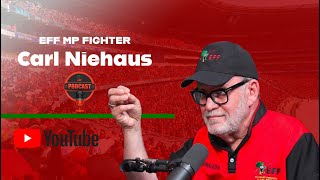 EFF Podcast Episode 42 Promo Fighter Carl Niehaus speaks on loyalty [upl. by Earissed]