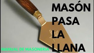 Mason pasa la llana [upl. by Cousins]